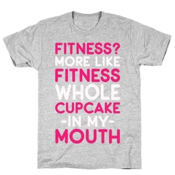 FITNESS MORE LIKE FITNESS WHOLE CUPCAKE GREY T-SHIRT